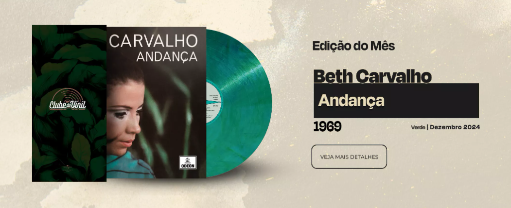 Imagem do post Clube do Vinil – Edição do Mês Beth Carvalho